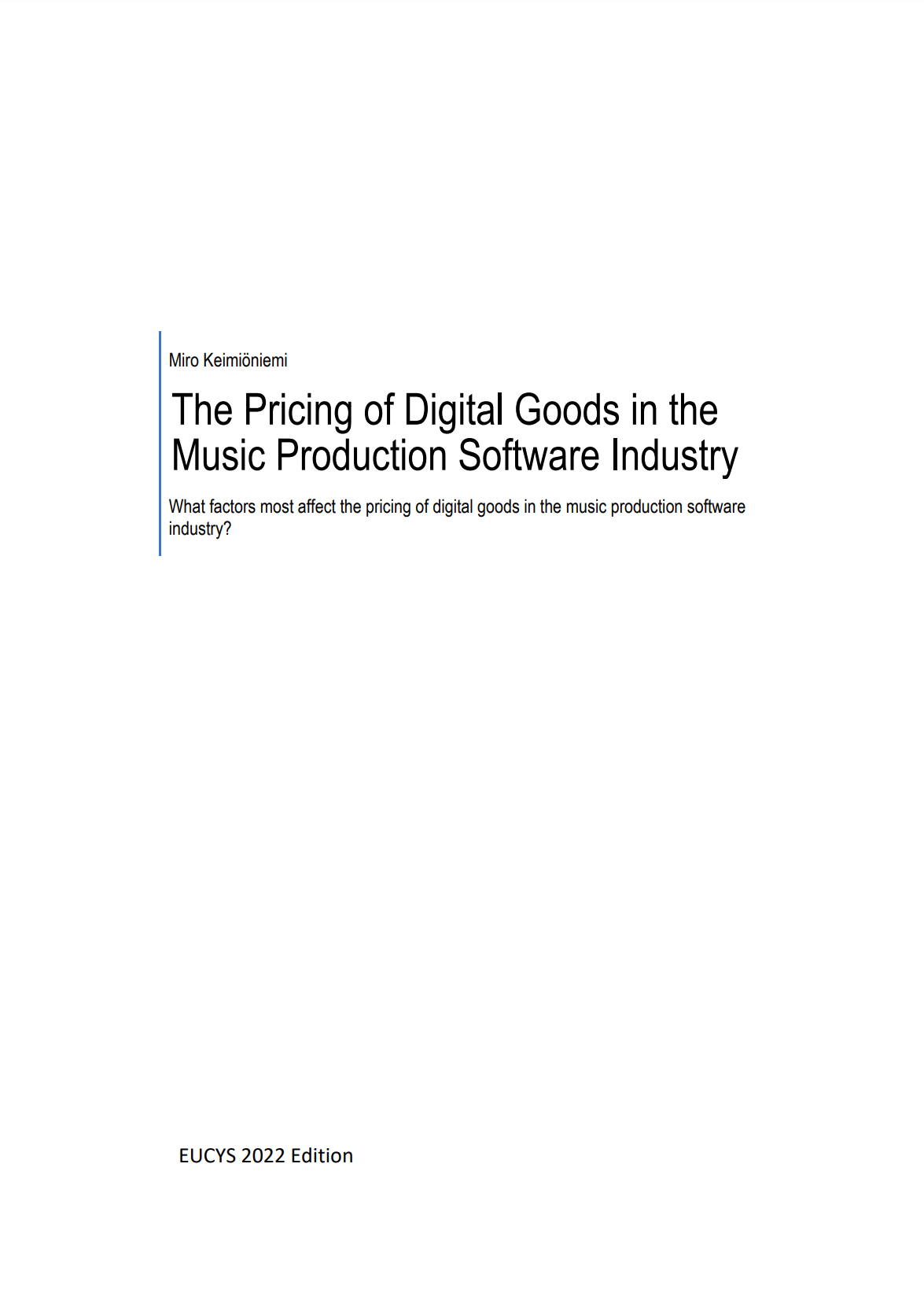 The Pricing of Digital Goods in the Music Production Software Industry - Report for EUCYS document
